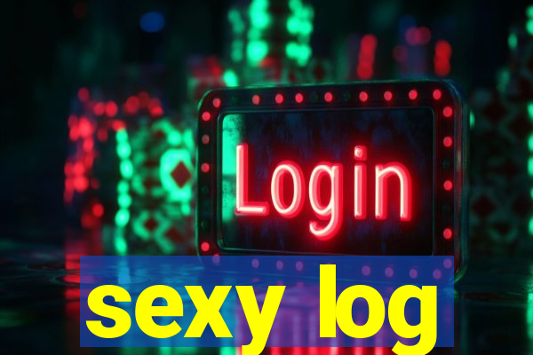 sexy log